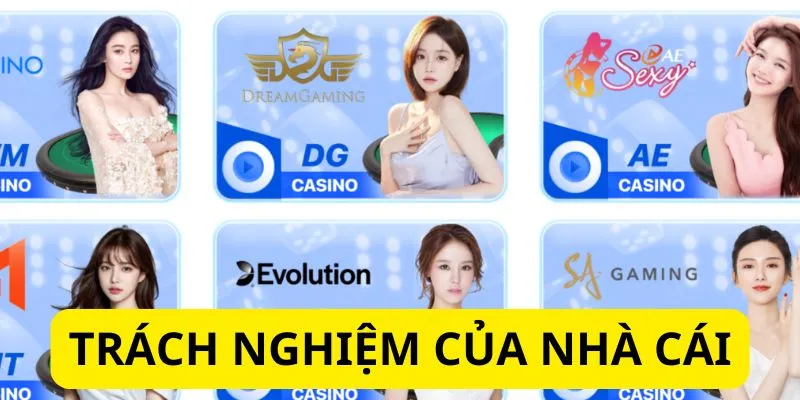 Nghĩa vụ của nhà cái cần được đảm bảo